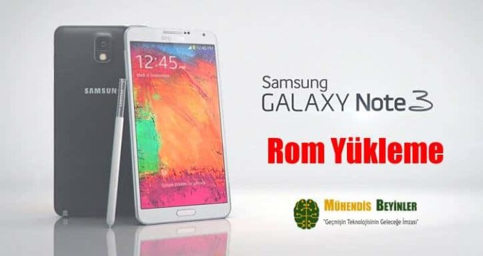 note 3 rom yükleme