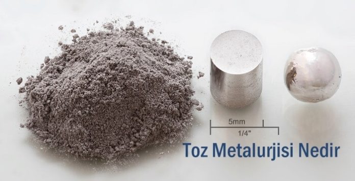 Toz Metalurjisi Nedir