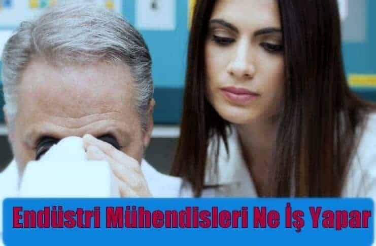 endustri-muhendisligi-nedir-ne-is-yapar endustri-muhendisligi-nedir-ne-is-yapar