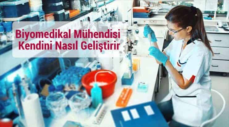 Biyomedikal Mühendisi Kendini Nasıl Geliştirir