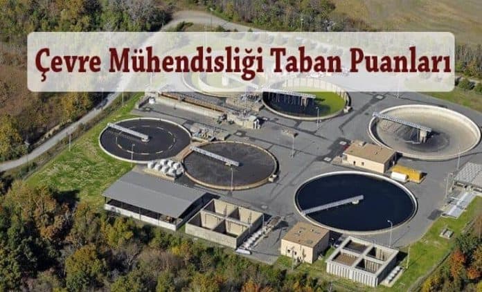 cevre Mühendisliği Taban Puanları