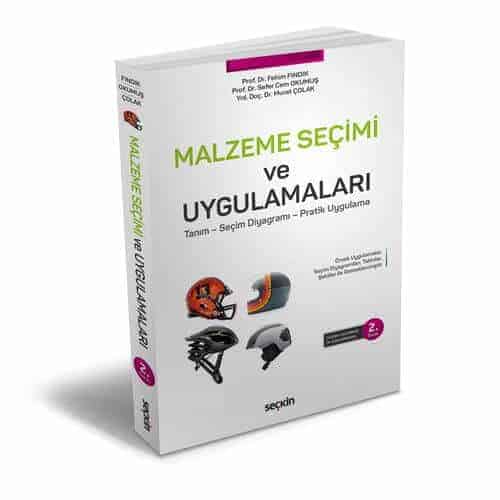 malzeme seçimi ve uygulamaları