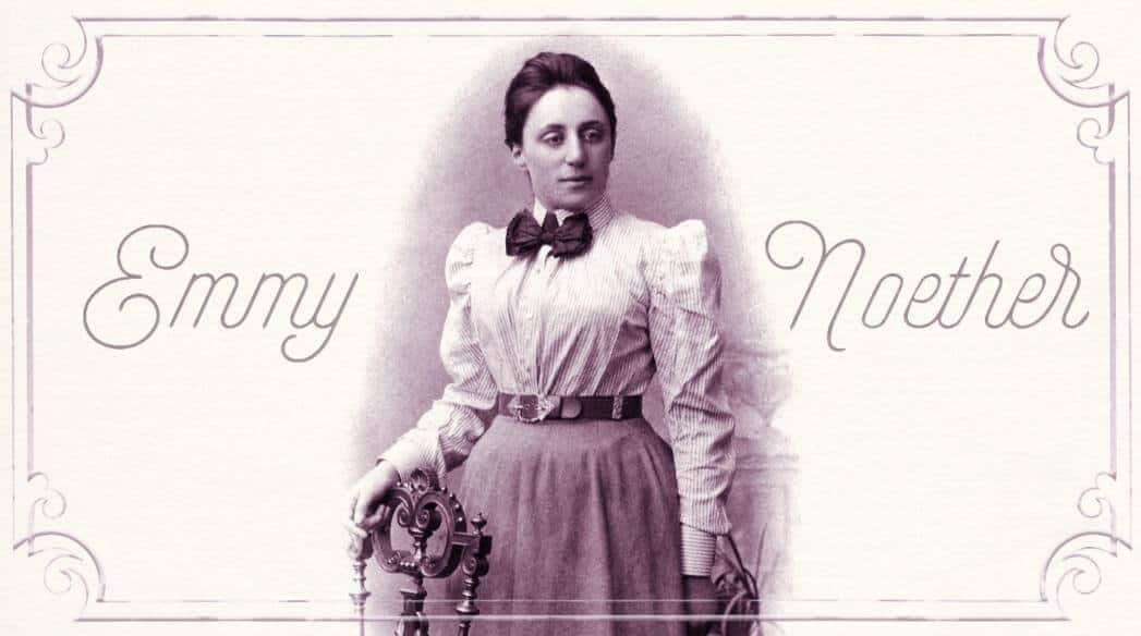 Emmy Noether Emmy Noether