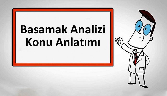 Basamak Analizi Konu Anlatımı