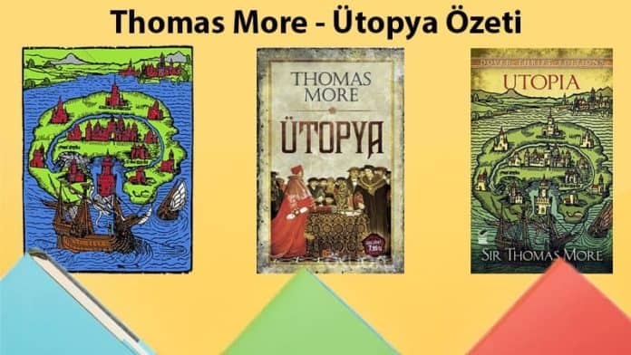 Thomas More Ütopya Özeti