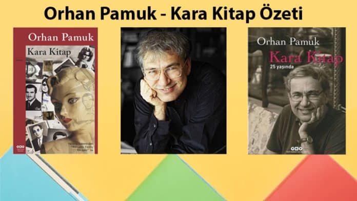 Orhan Pamuk Kara Kitap Özeti