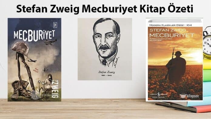 Stefan Zweig Mecburiyet Kitap Özeti