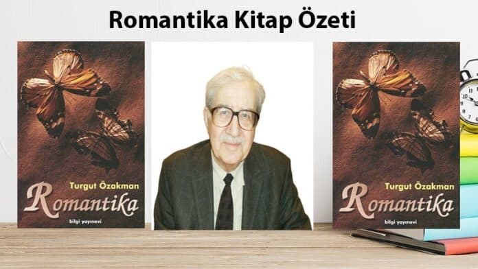 Romantika Kitap Özeti