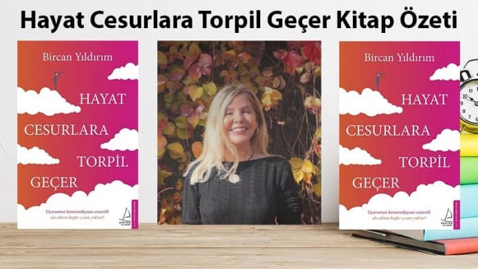 Hayat Cesurlara Torpil Geçer Kitap Özeti