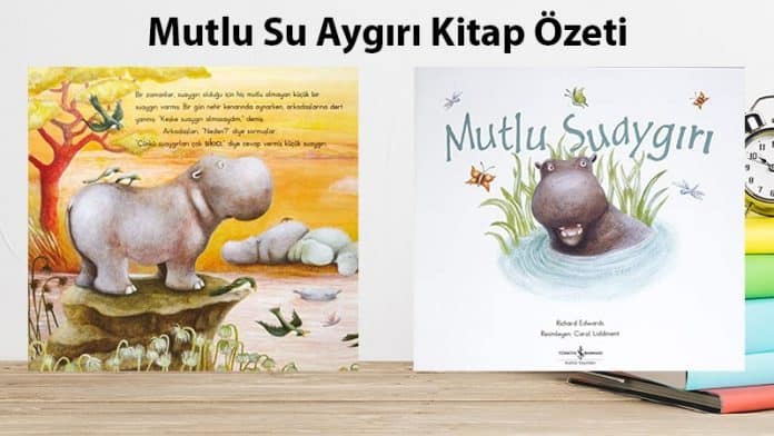 Mutlu Su Aygırı Kitap Özeti